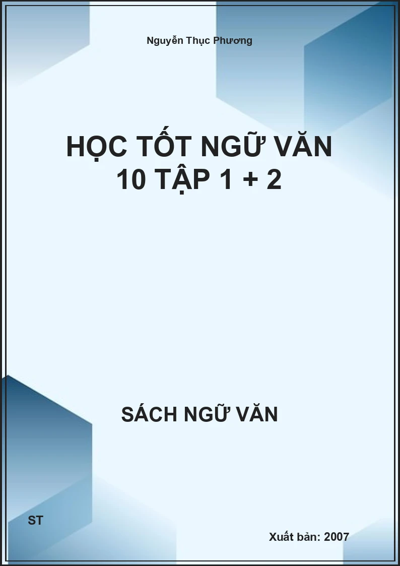 Học tốt Ngữ văn 10 tập 1 + 2