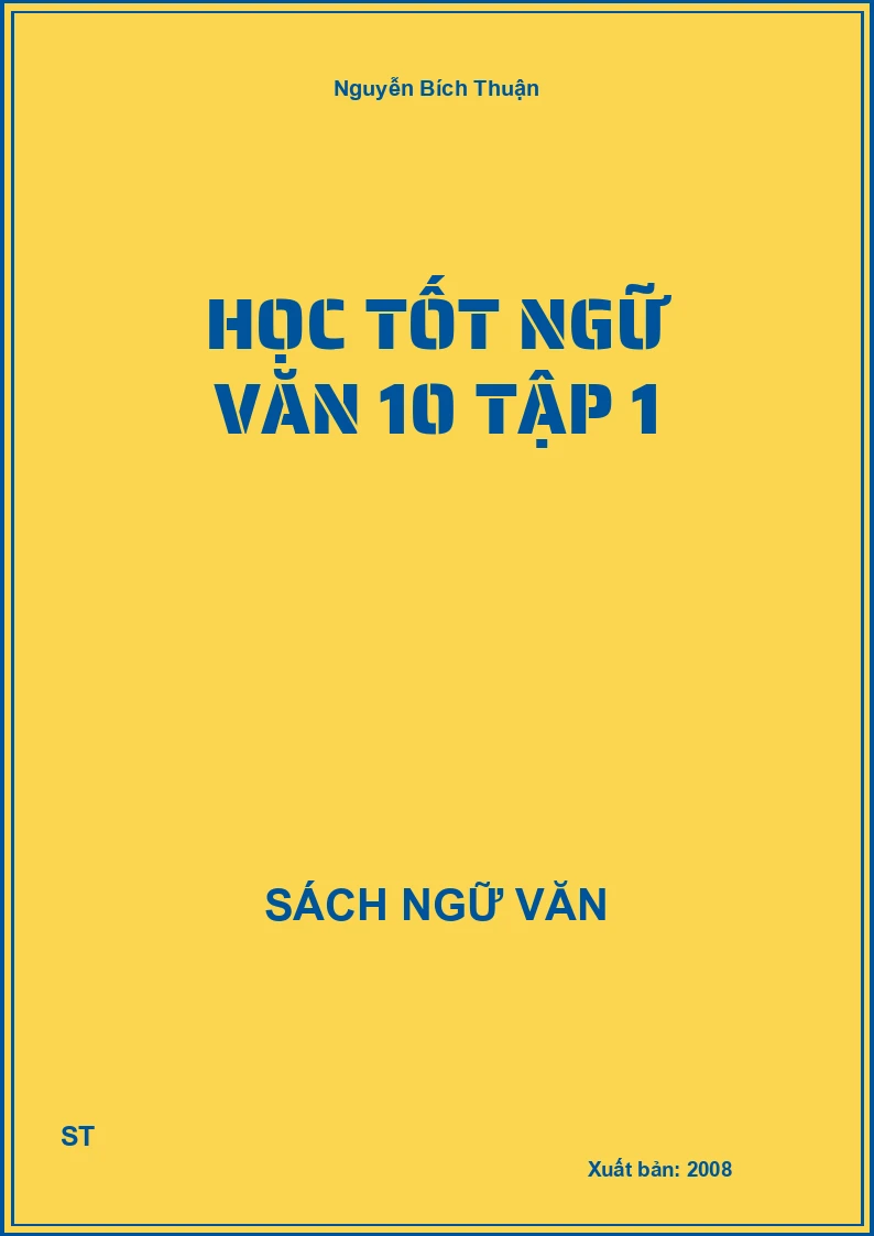 Học tốt Ngữ văn 10 tập 1