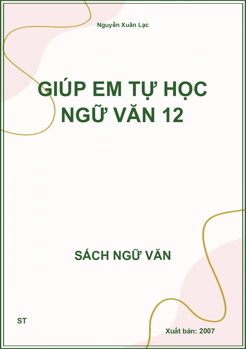 Giúp em tự học Ngữ văn 12