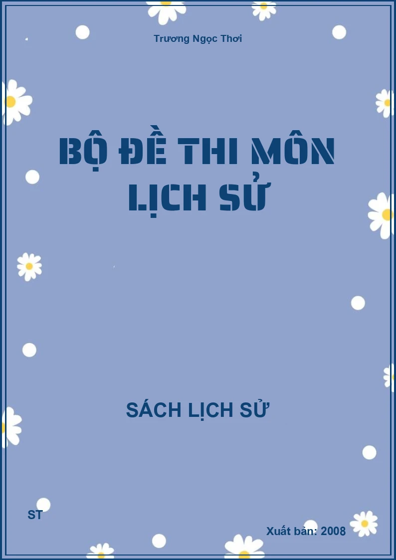 Bộ đề thi môn lịch sử
