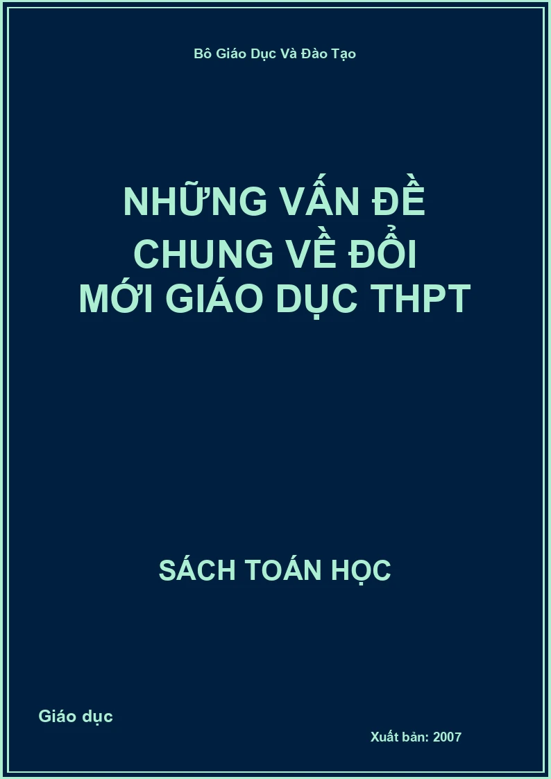 Những vấn đề chung về đổi mới giáo dục THPT