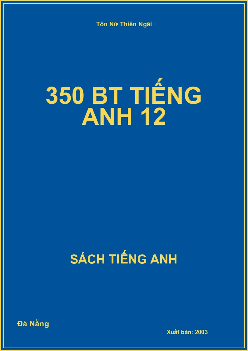 350 BT Tiếng Anh 12