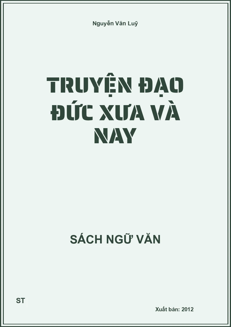 Truyện đạo đức xưa và nay