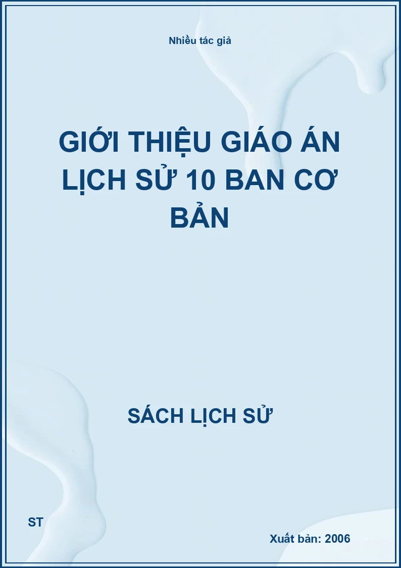 Giới thiệu giáo án lịch sử 10 ban cơ bản