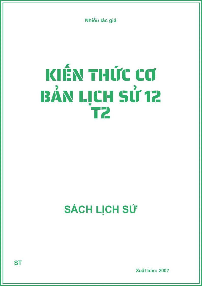 Kiến thức cơ bản lịch sử 12 T2