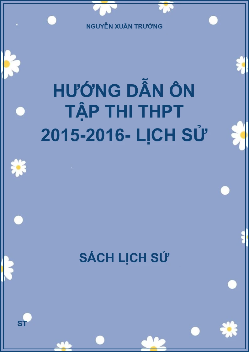 Hướng dẫn ôn tập thi THPT 2015-2016- Lịch sử
