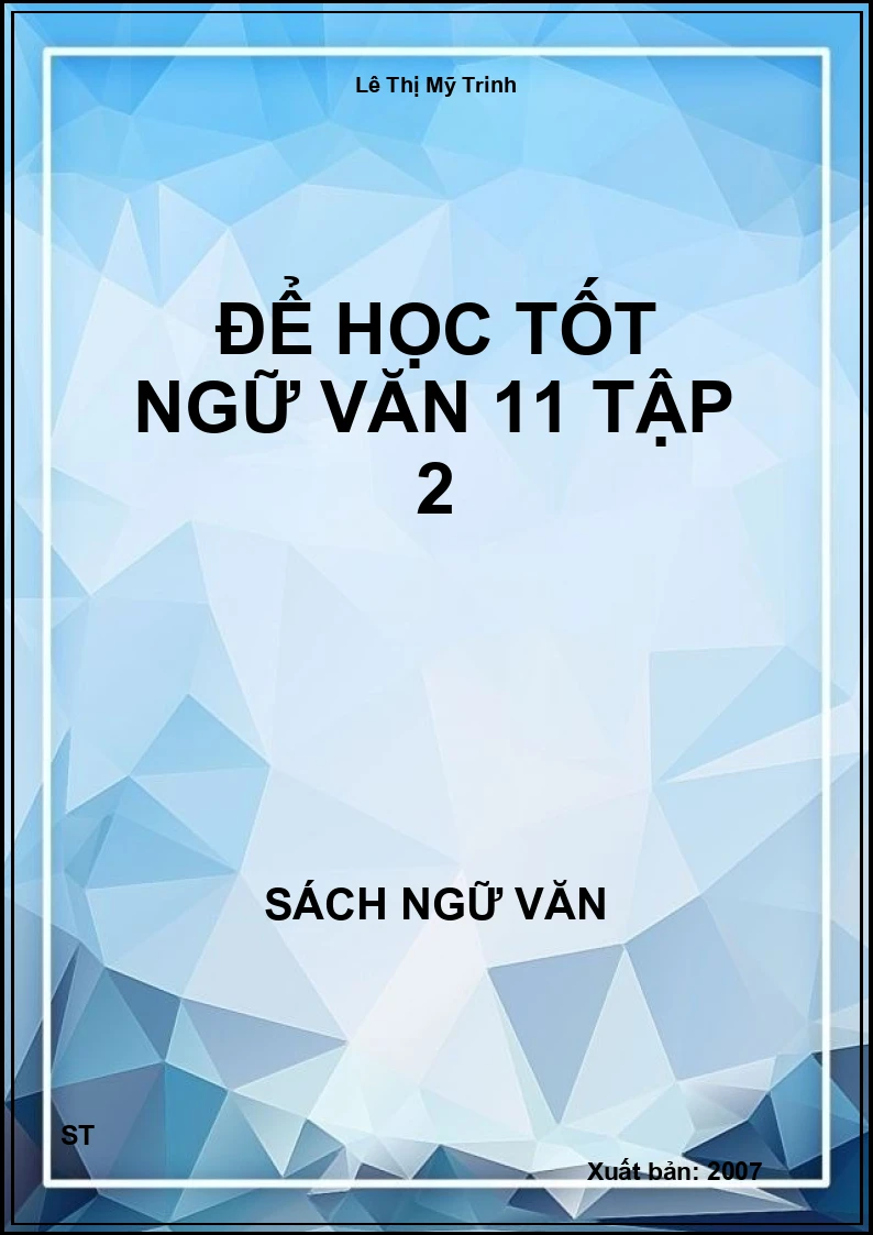 Để học tốt Ngữ văn 11 tập 2