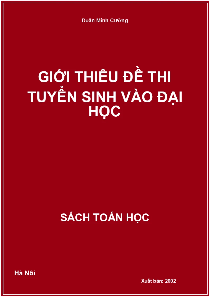 Giới thiệu đề thi tuyển sinh vào đại học