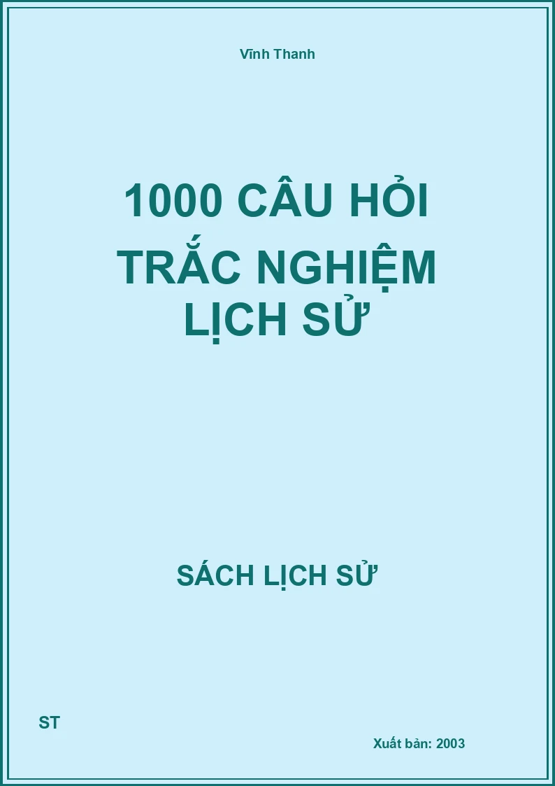 1000 câu hỏi trắc nghiệm lịch sử