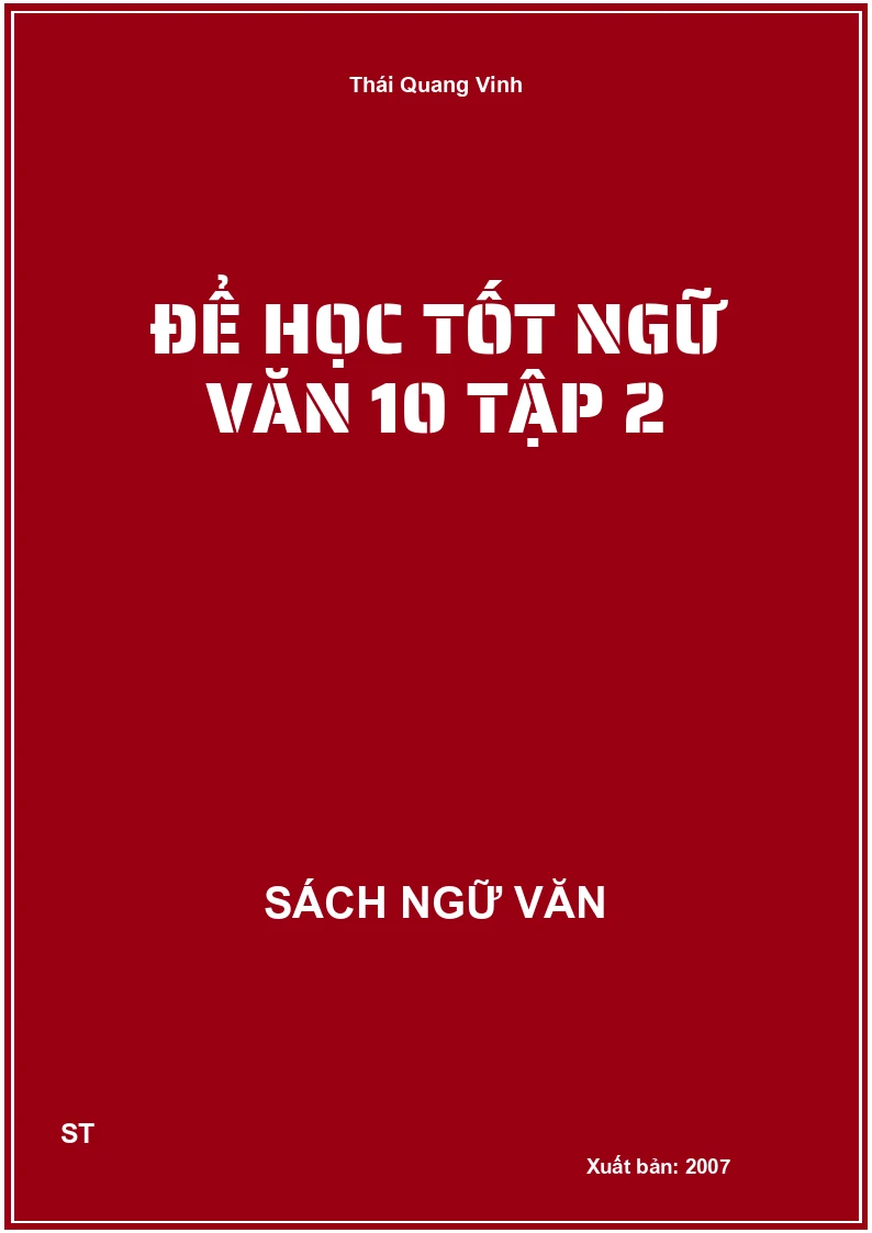 Để học tốt Ngữ văn 10 tập 2