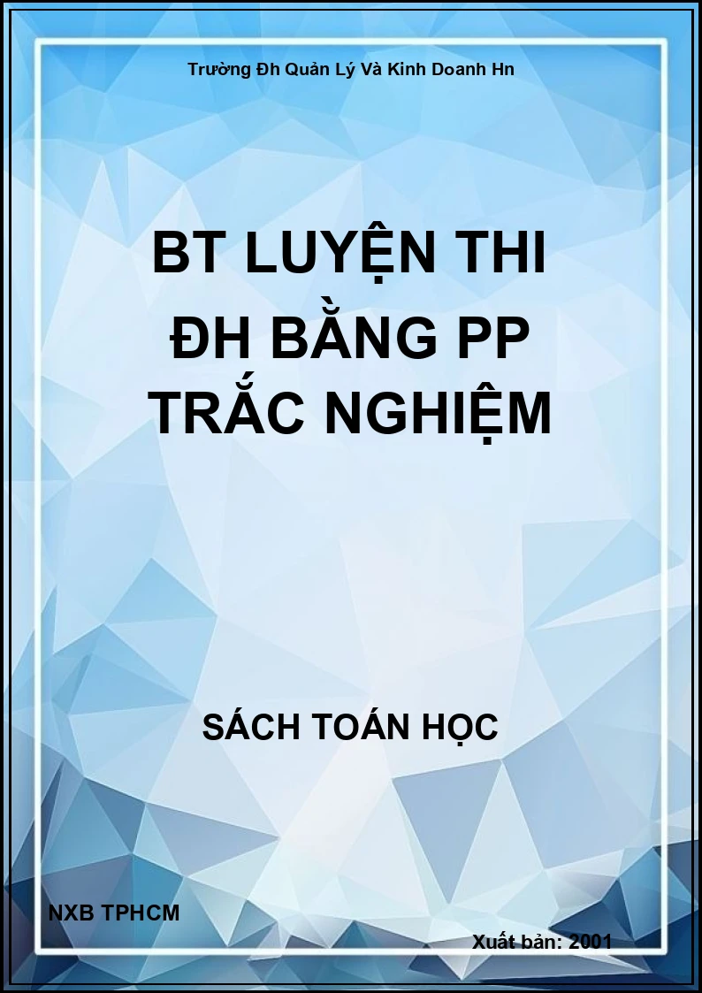 BT luyện thi ĐH bằng PP trắc nghiệm
