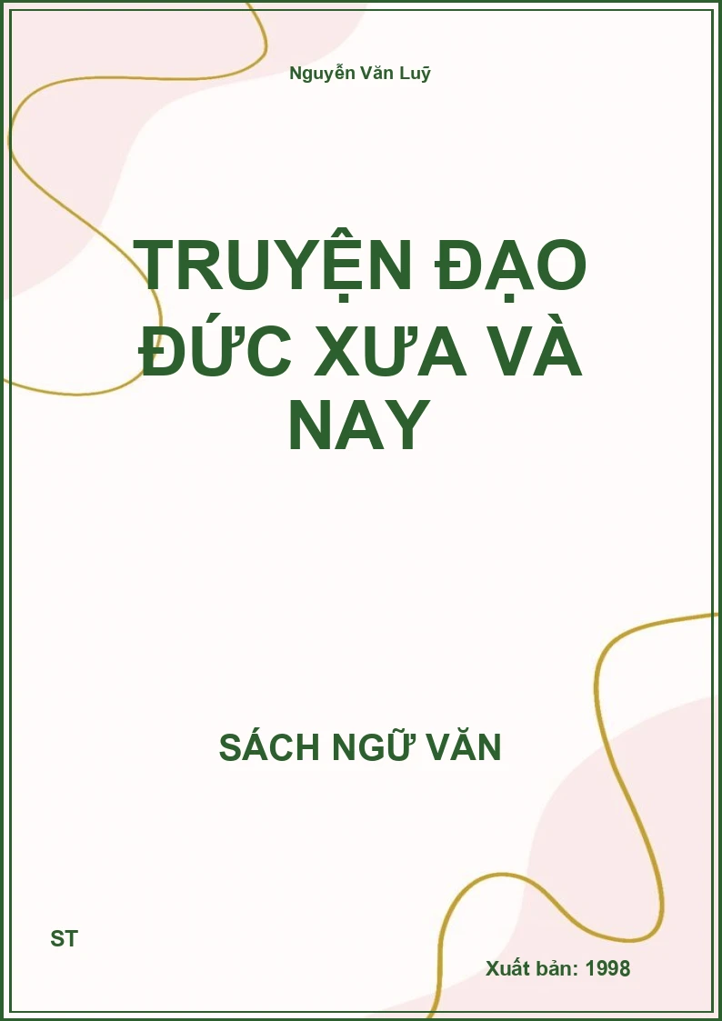 Truyện đạo đức xưa và nay