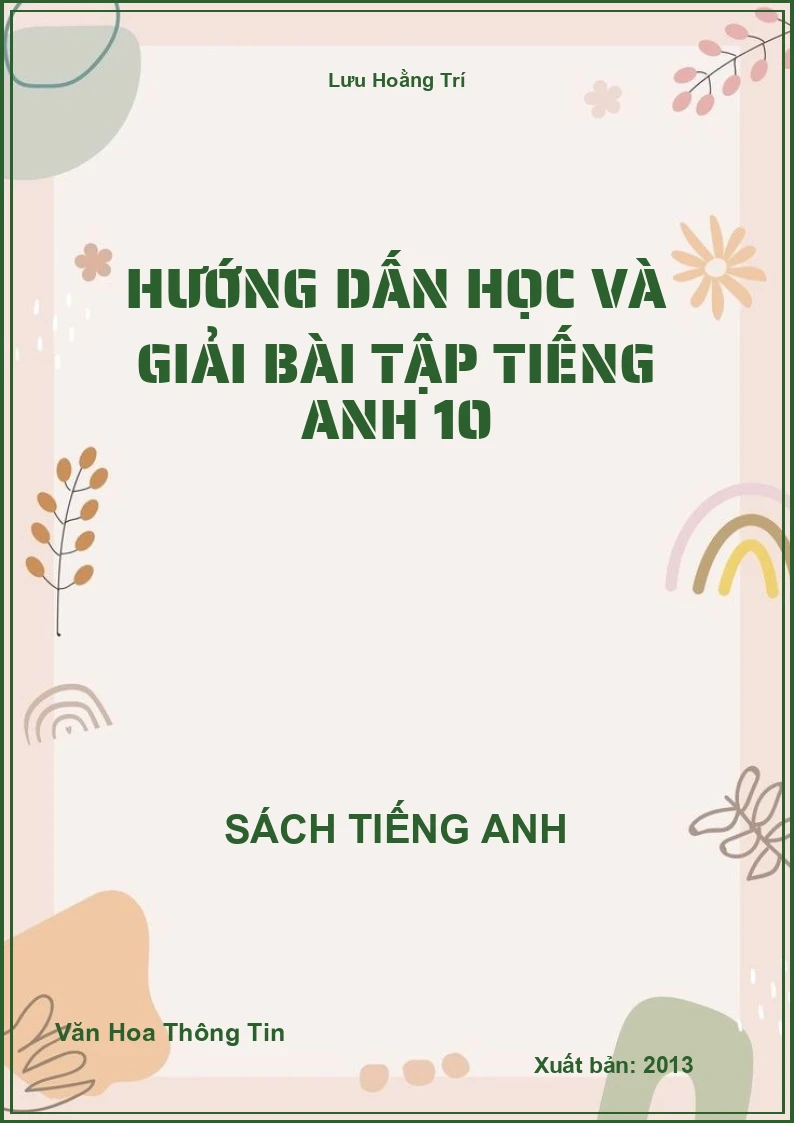 Hướng dấn học và giải bài tập Tiếng Anh 10