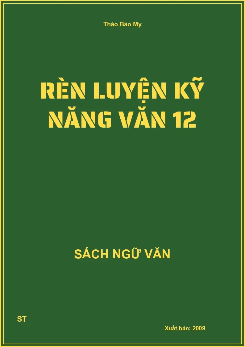 Rèn luyện kỹ năng Văn 12