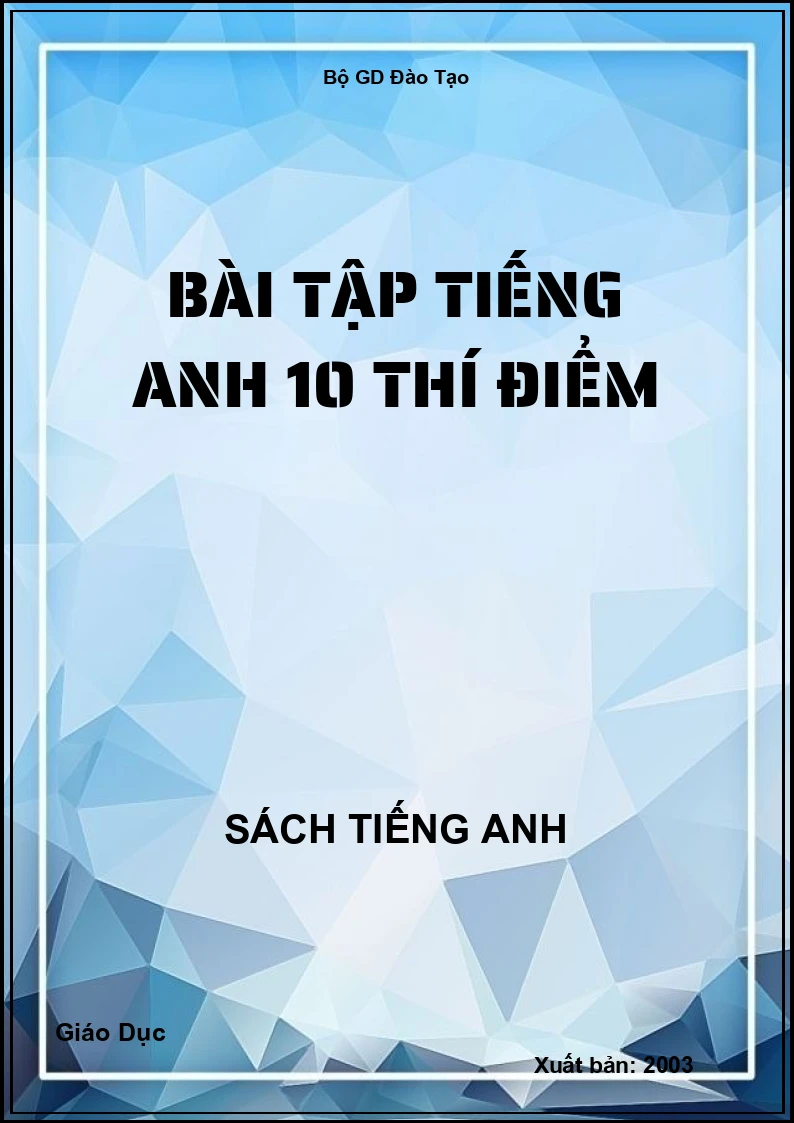 Bài tập Tiếng Anh 10 thí điểm