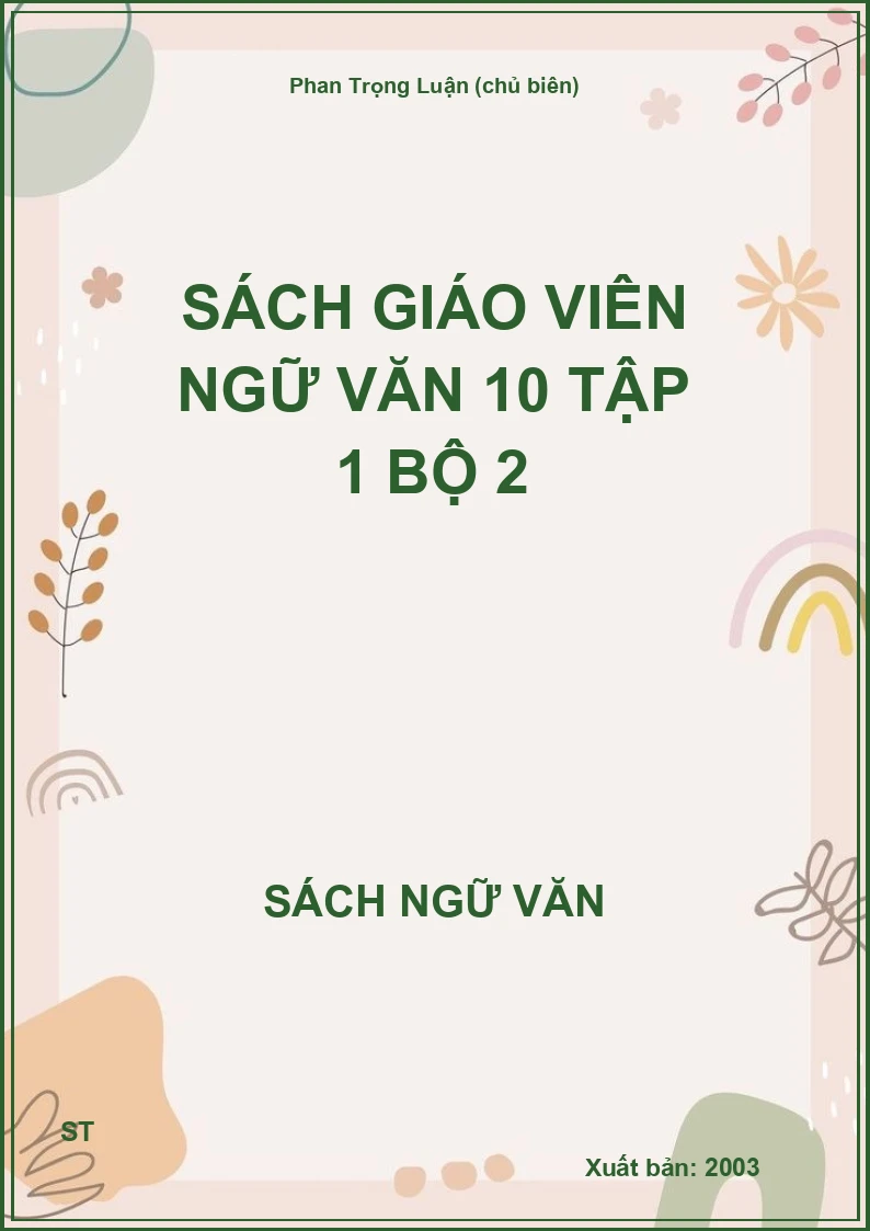 Sách giáo viên Ngữ văn 10 Tập 1 Bộ 2