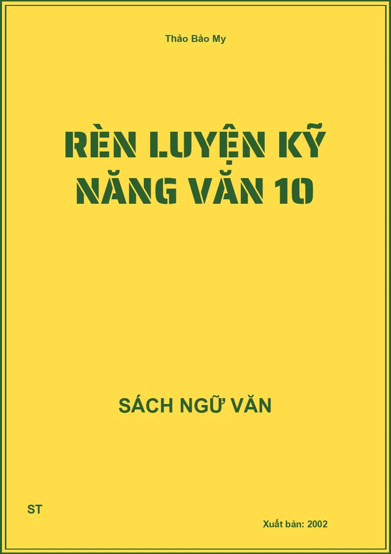 Rèn luyện kỹ năng văn 10