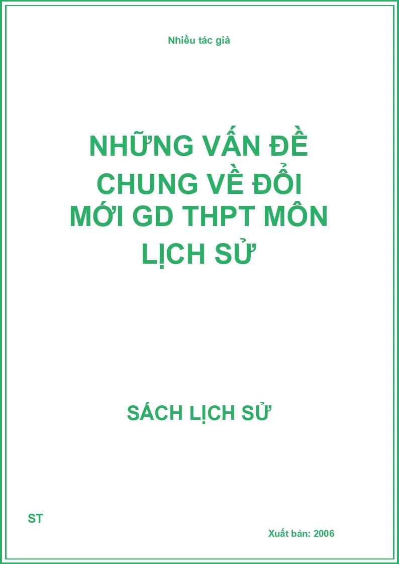 Những vấn đề chung về đổi mới Gd THPT môn lịch sử