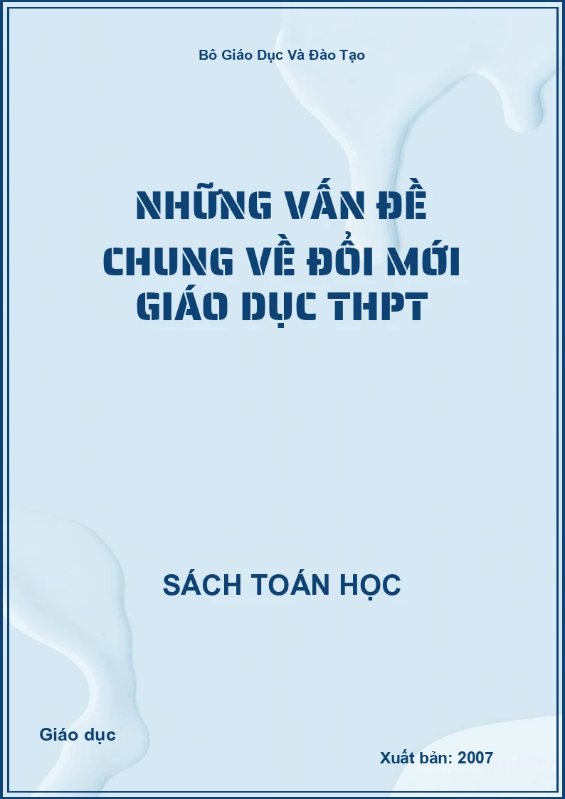 Những vấn đề chung về đổi mới giáo dục THPT
