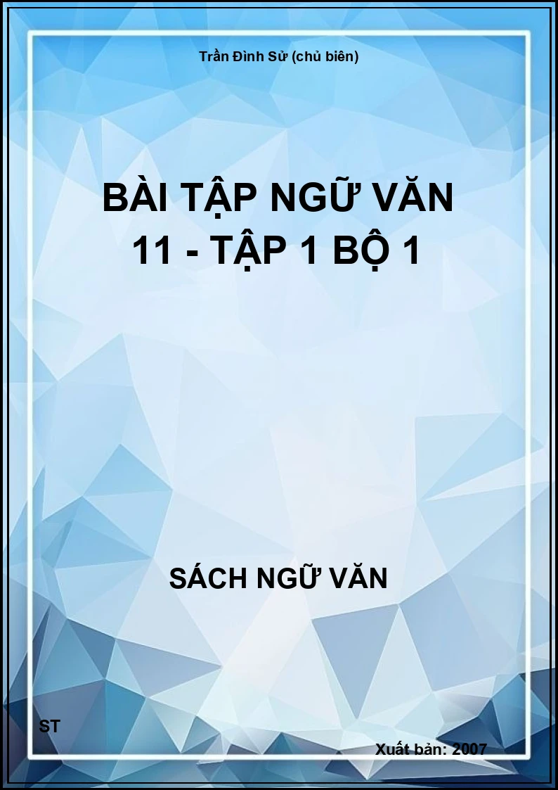 Bài tập Ngữ văn 11 - Tập 1 Bộ 1
