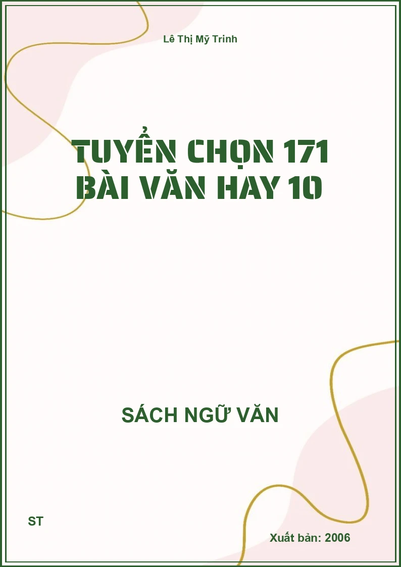 Tuyển chọn 171 bài văn hay 10