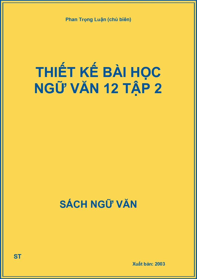 Thiết kế bài học Ngữ văn 12 tập 2