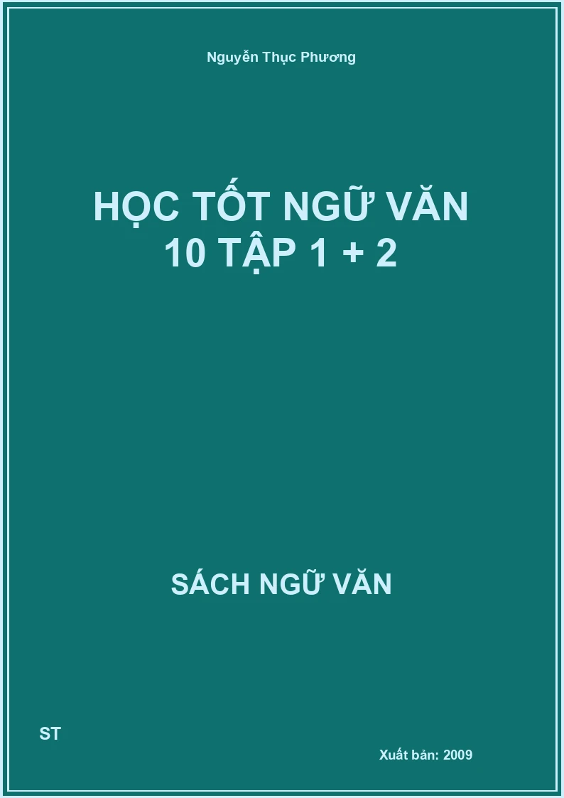 Học tốt Ngữ văn 10 tập 1 + 2