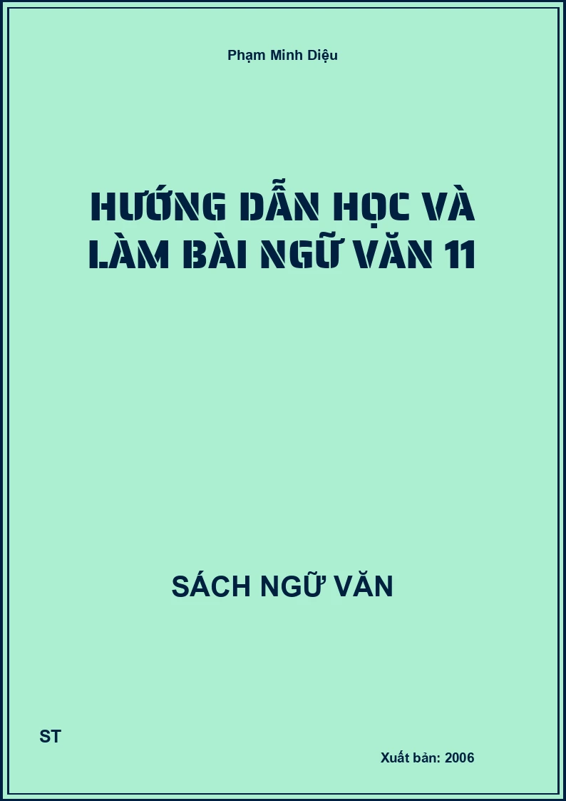 Hướng dẫn học và làm bài Ngữ Văn 11