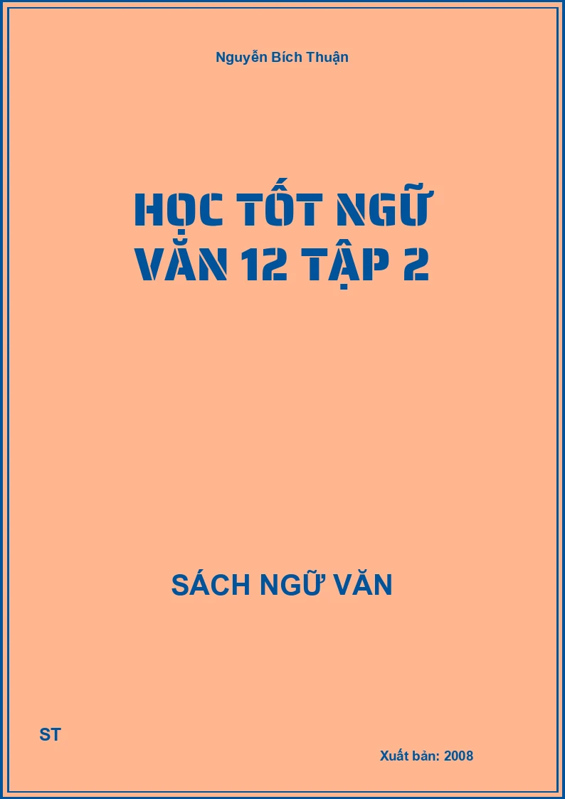 Học tốt Ngữ Văn 12 Tập 2