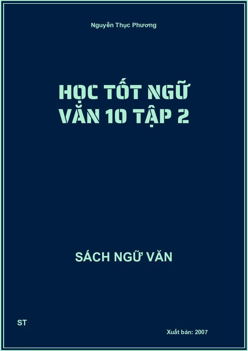 Học tốt Ngữ văn 10 tập 2