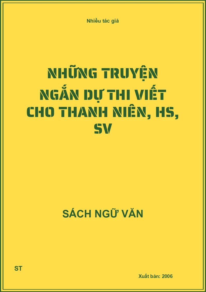 Những truyện ngắn dự thi viết cho thanh niên, HS, SV