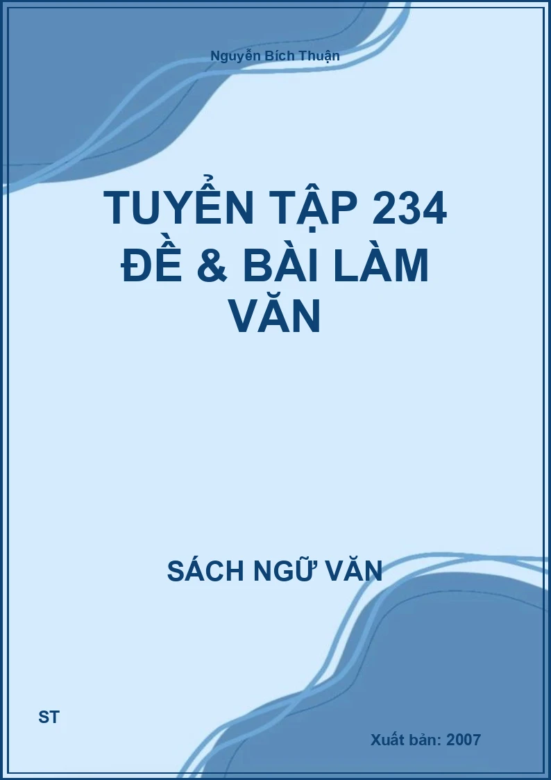 Tuyển tập 234 đề & bài làm văn