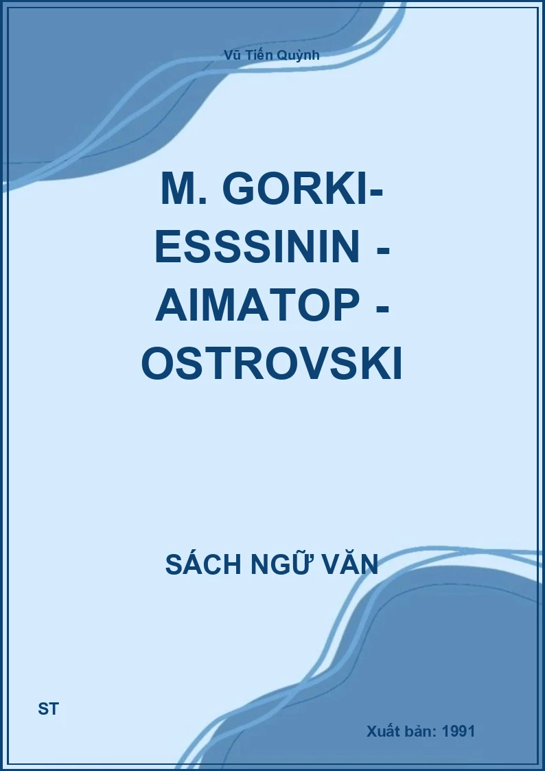 M. Gorki- Esssinin - Aimatop - Ostrovski