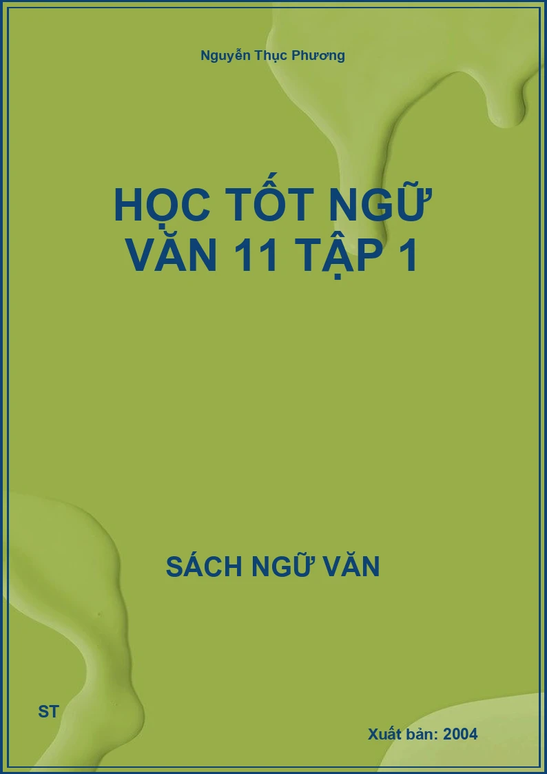 Học tốt Ngữ Văn 11 Tập 1