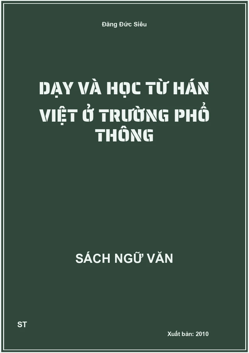 Dạy và học từ Hán Việt ở trường phổ thông