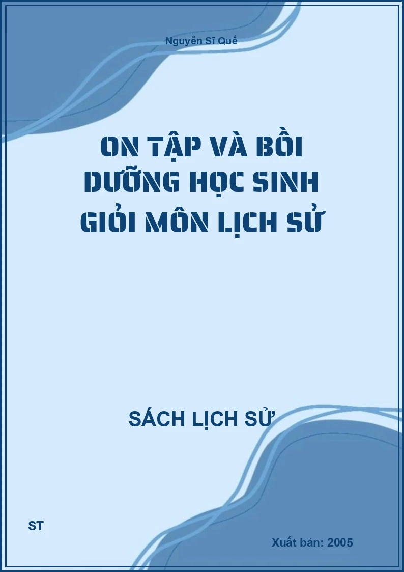 On tập và bồi dưỡng học sinh giỏi môn lịch sử