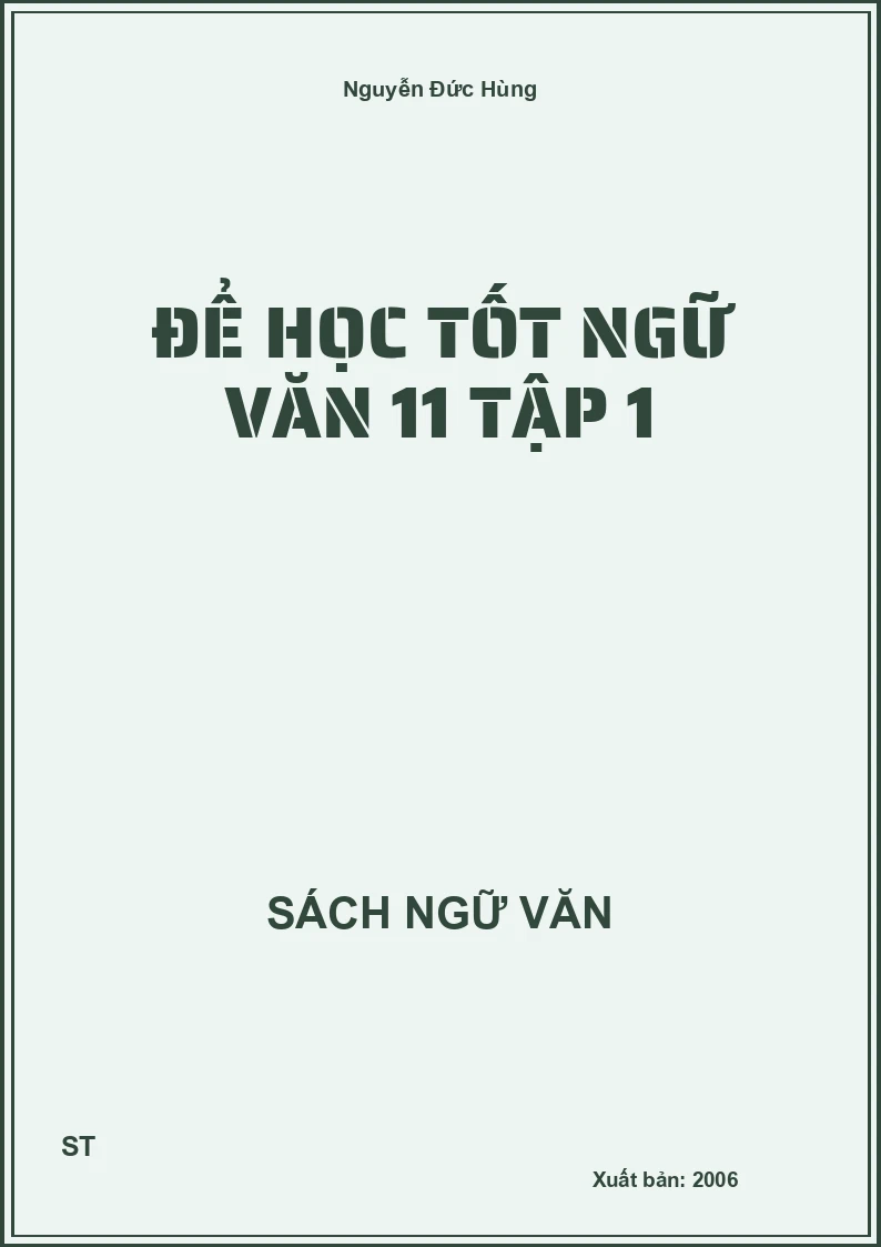 Để học tốt Ngữ văn 11 tập 1