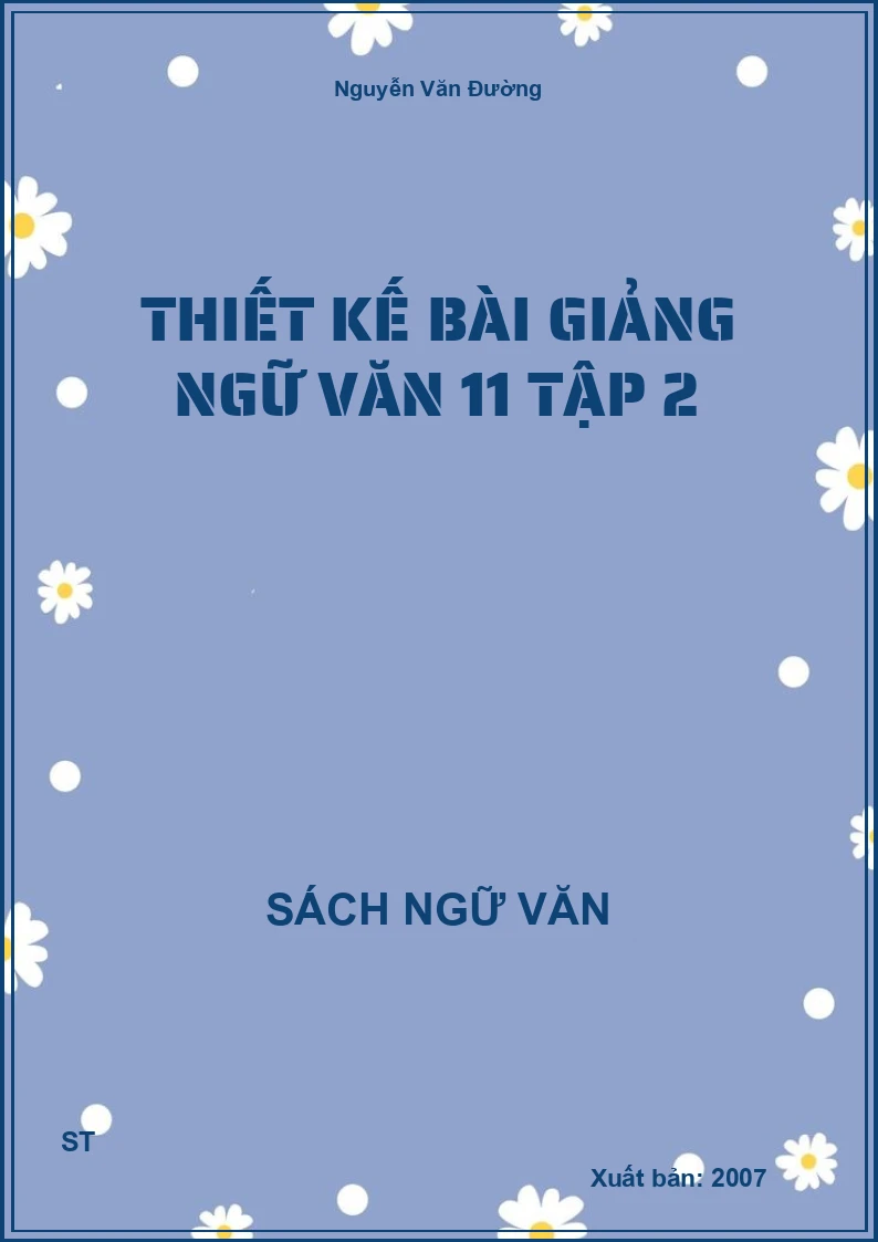Thiết kế bài giảng Ngữ văn 11 tập 2