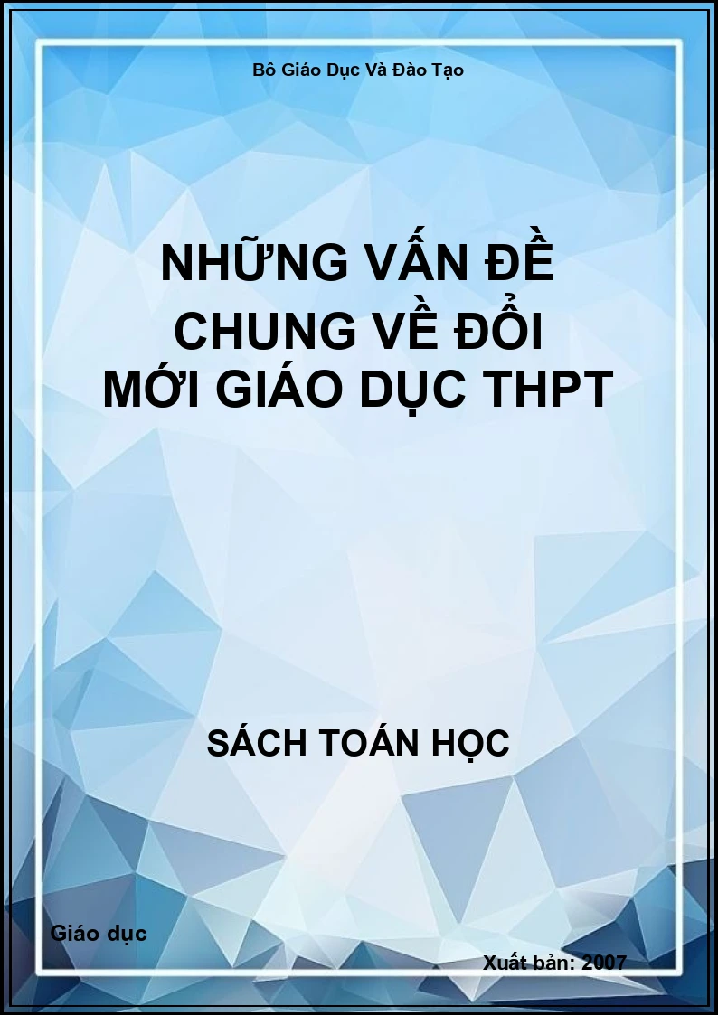 Những vấn đề chung về đổi mới giáo dục THPT