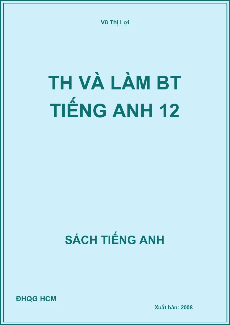 TH và làm BT Tiếng Anh 12