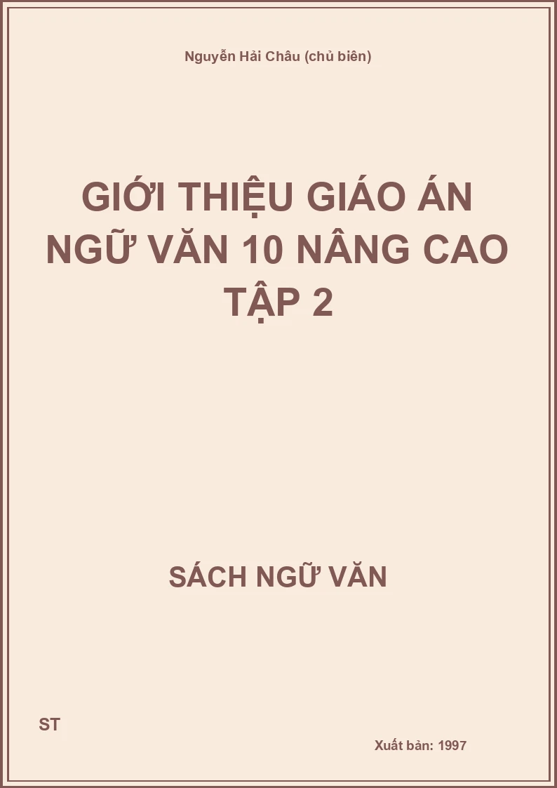 Giới thiệu giáo án Ngữ văn 10 nâng cao Tập 2