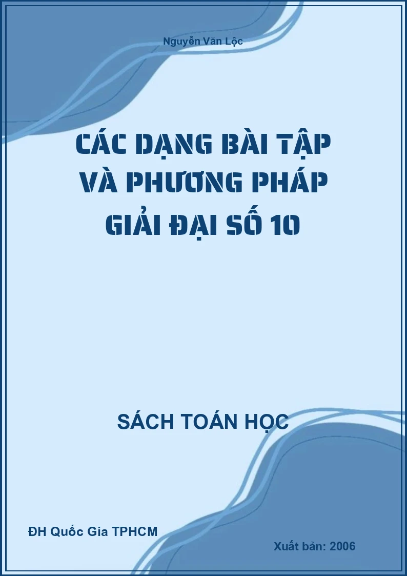Các dạng bài tập và phương pháp giải Đại số 10