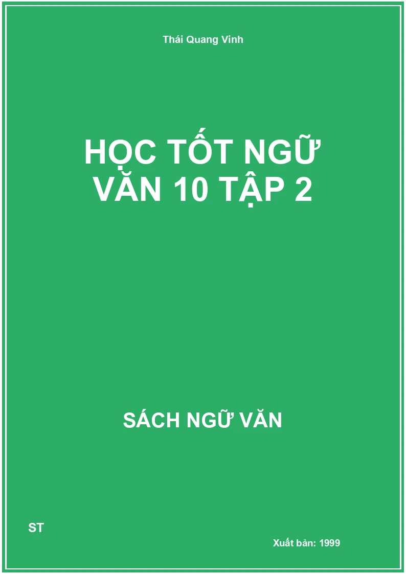 Học tốt Ngữ văn 10 tập 2