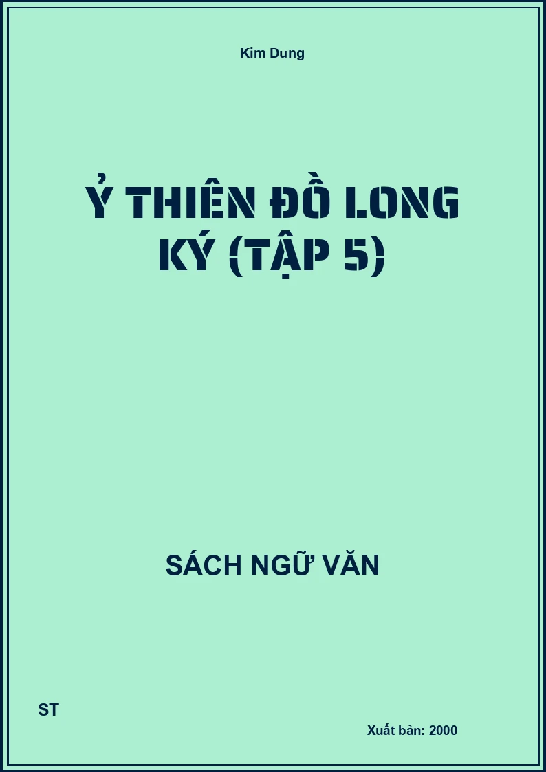 Ỷ thiên đồ long ký (Tập 5)