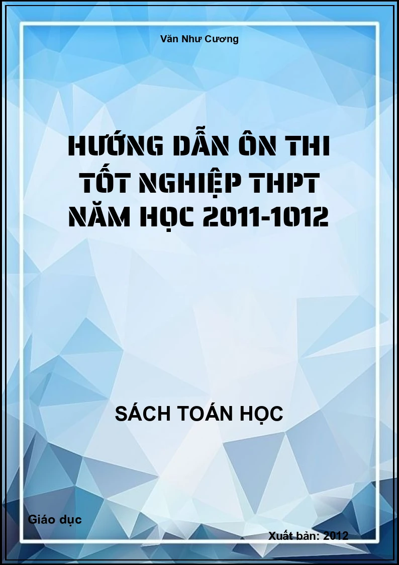 Hướng dẫn ôn thi tốt nghiệp THPT năm học 2011-1012