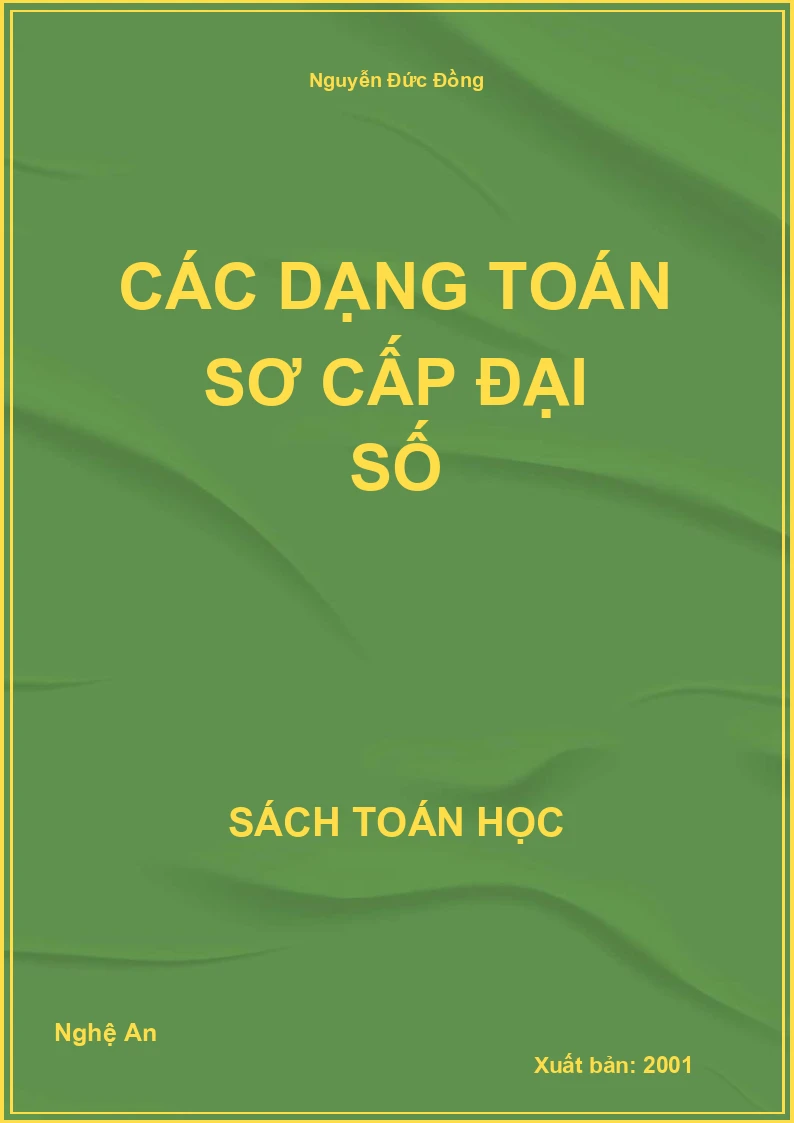 Các dạng toán sơ cấp Đại số