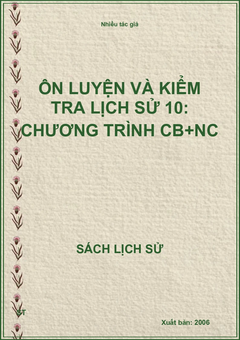 Ôn luyện và kiểm tra lịch sử 10: Chương trình CB+NC