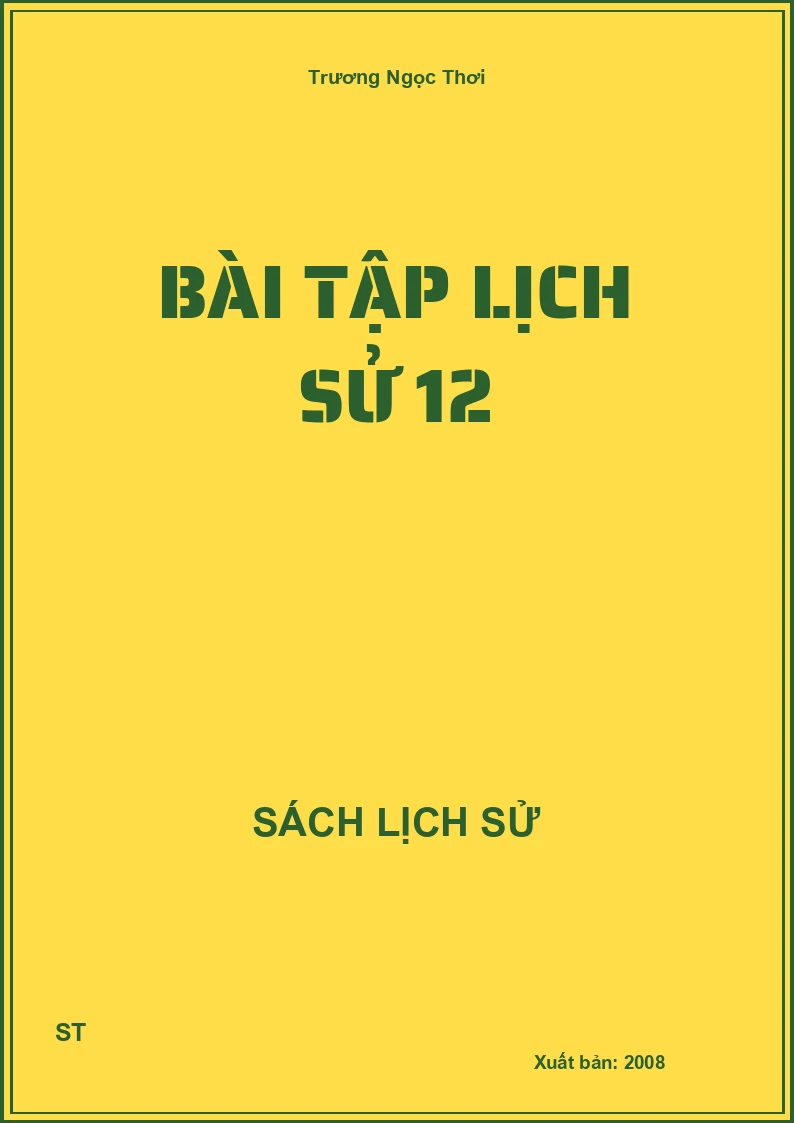 Bài tập lịch sử 12