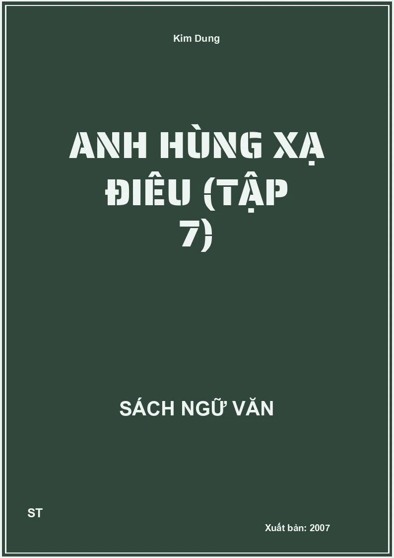 Anh hùng xạ điêu (Tập 7)