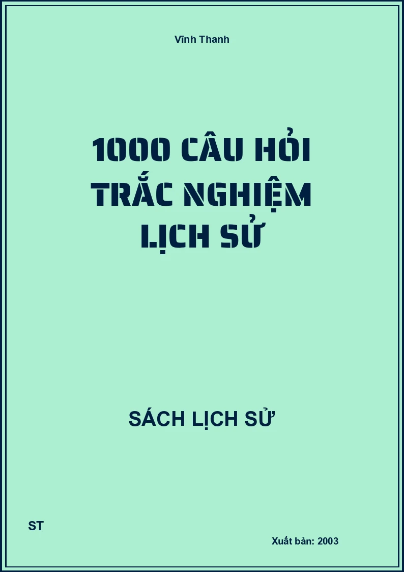 1000 câu hỏi trắc nghiệm lịch sử
